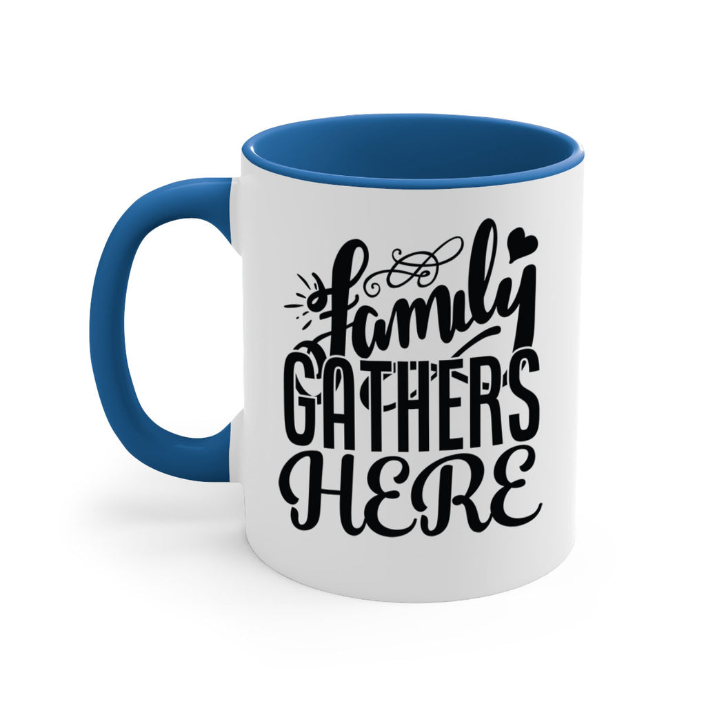 family gathers here 39#- Family-Mug / Coffee Cup