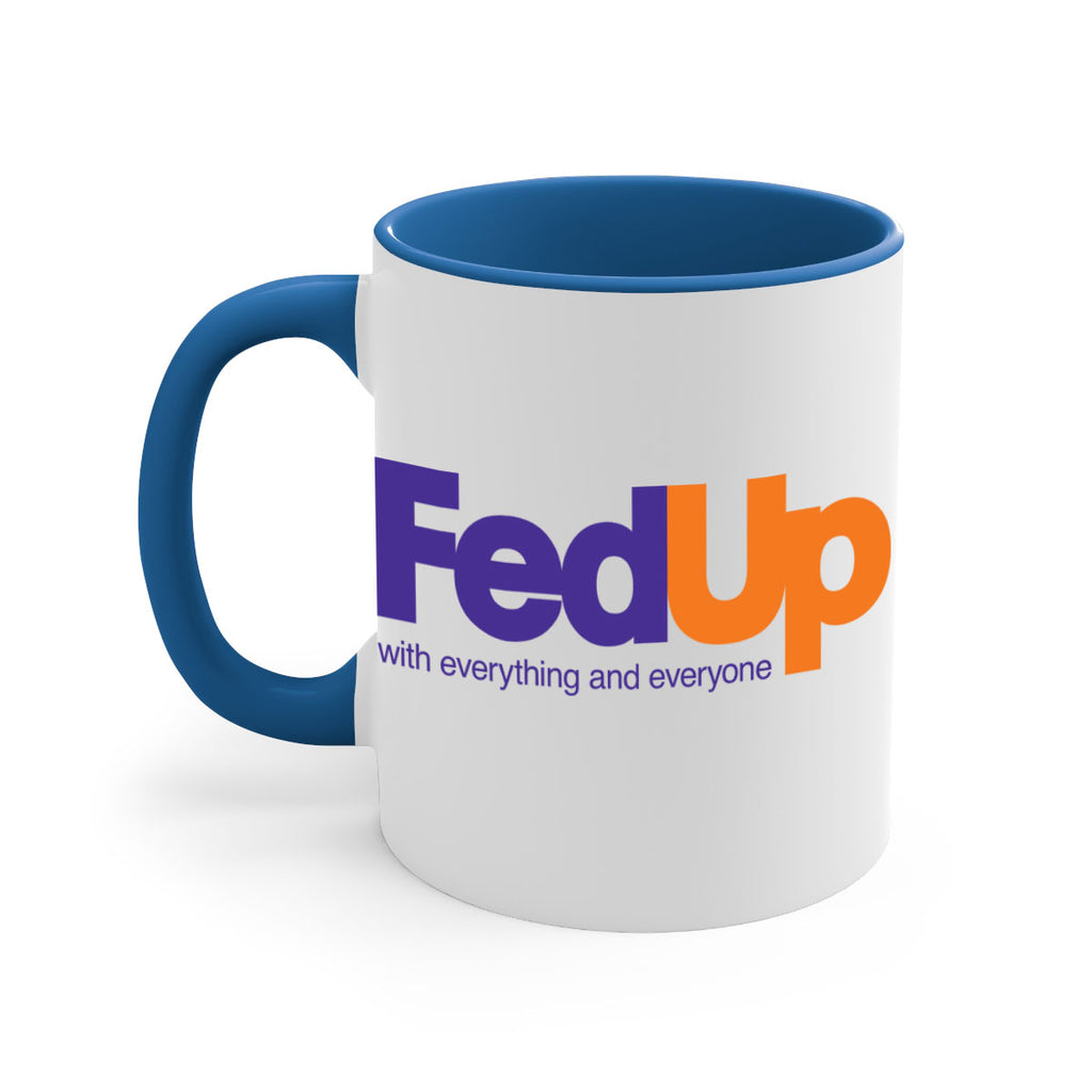 fed up 159#- black words - phrases-Mug / Coffee Cup