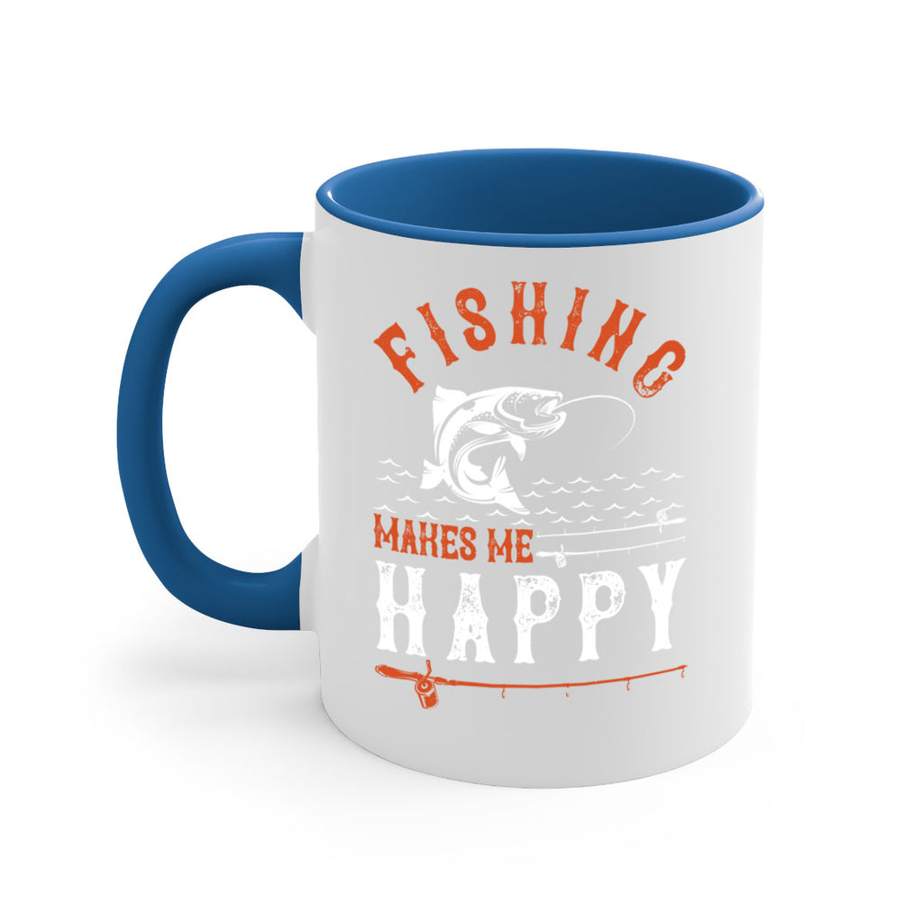 fishing makes me happy 268#- fishing-Mug / Coffee Cup