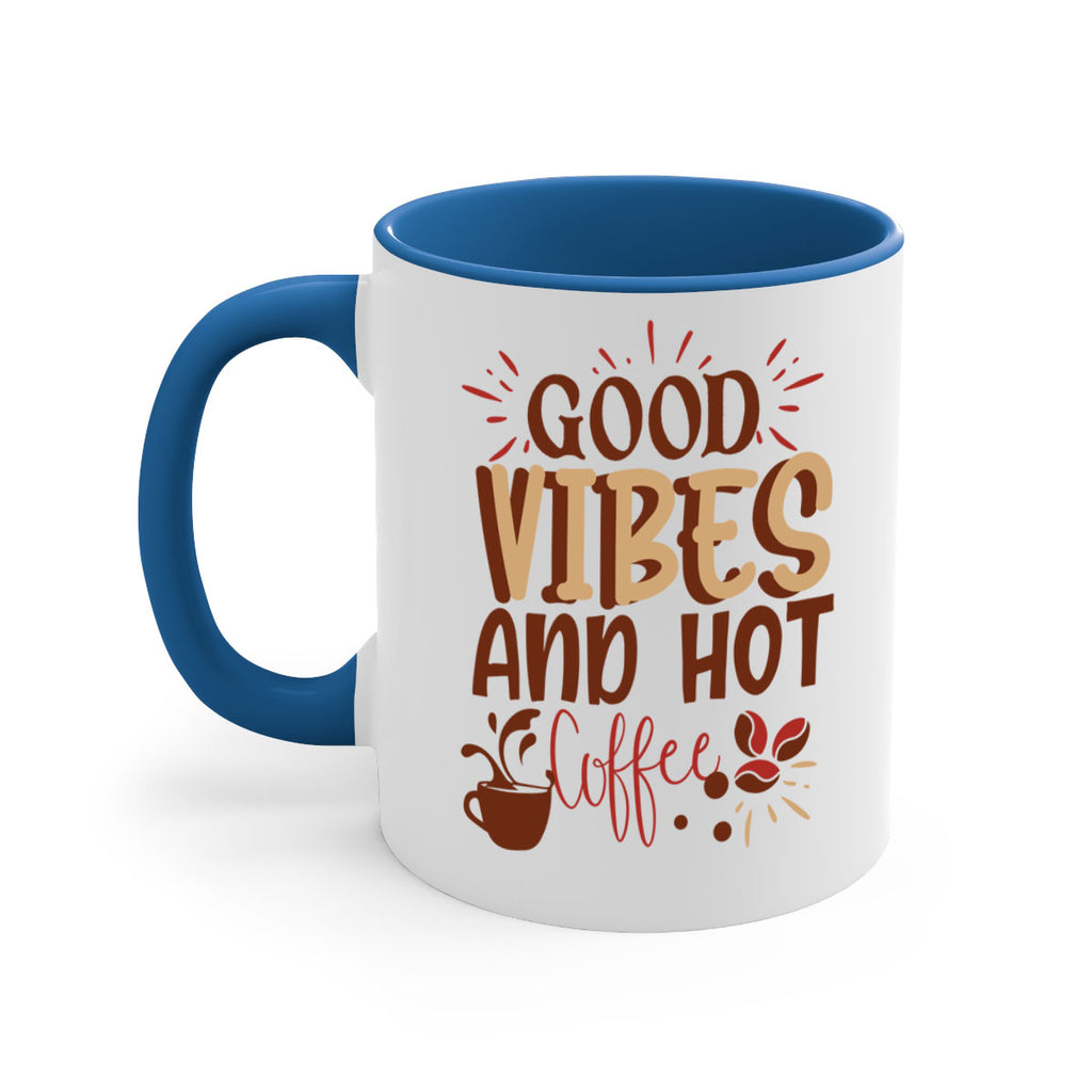 good vibes and hot coffee 212#- coffee-Mug / Coffee Cup