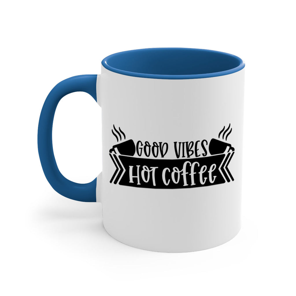 good vibes hot coffee 119#- coffee-Mug / Coffee Cup