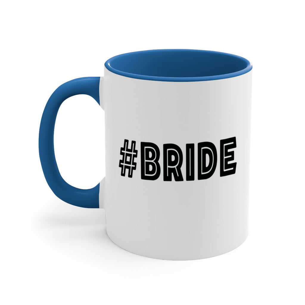 hashtag bride 144#- bride-Mug / Coffee Cup