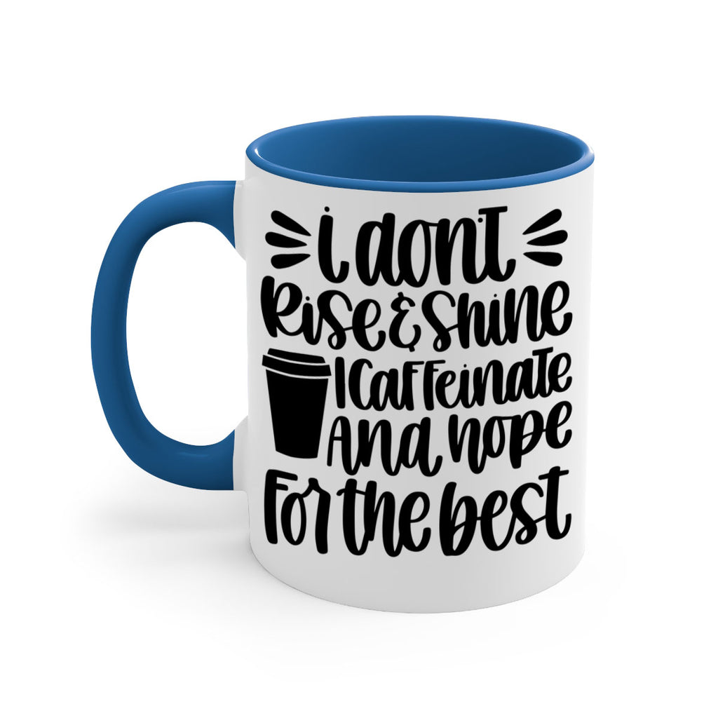 i dont rise 108#- coffee-Mug / Coffee Cup