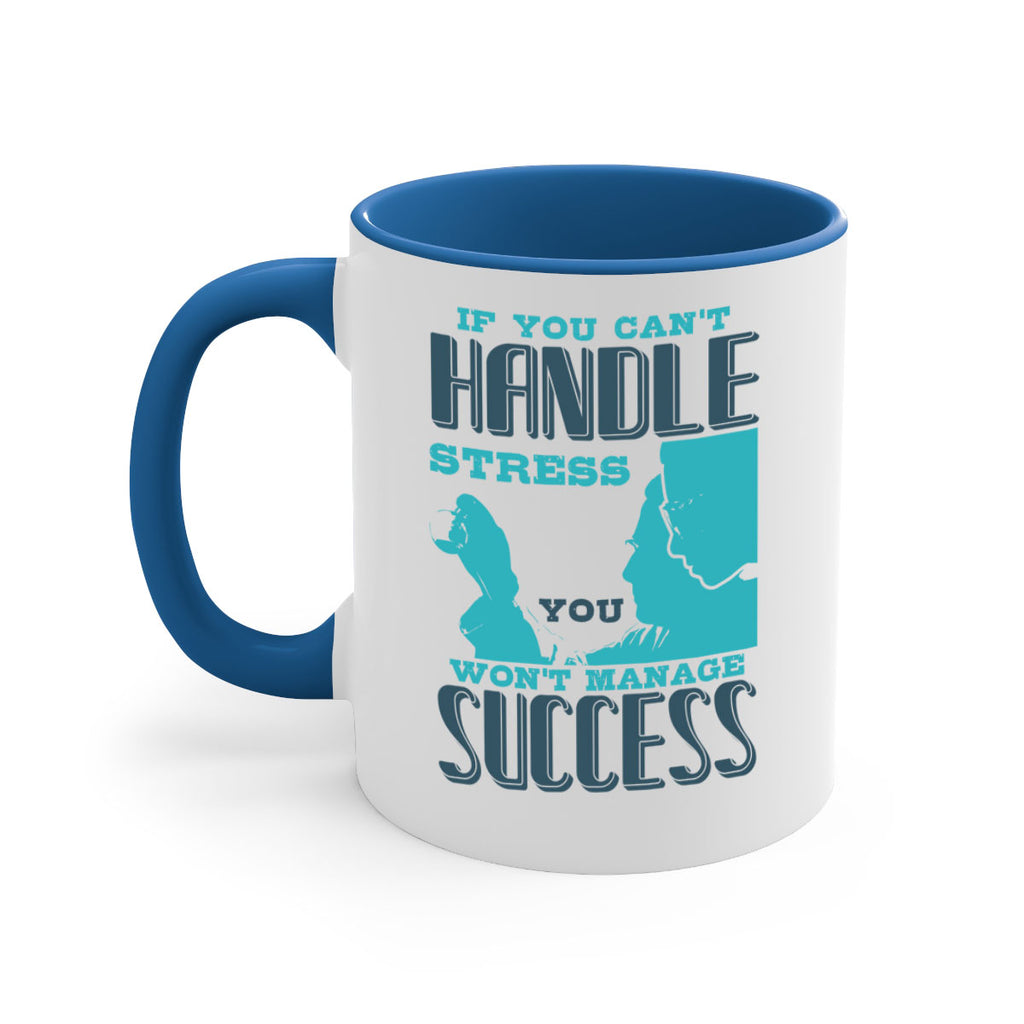 if you cant handle wont manage success Style 38#- medical-Mug / Coffee Cup