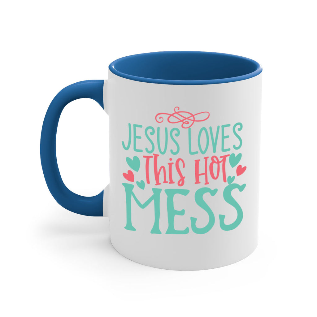 jesus loves this hot mess 112#- easter-Mug / Coffee Cup