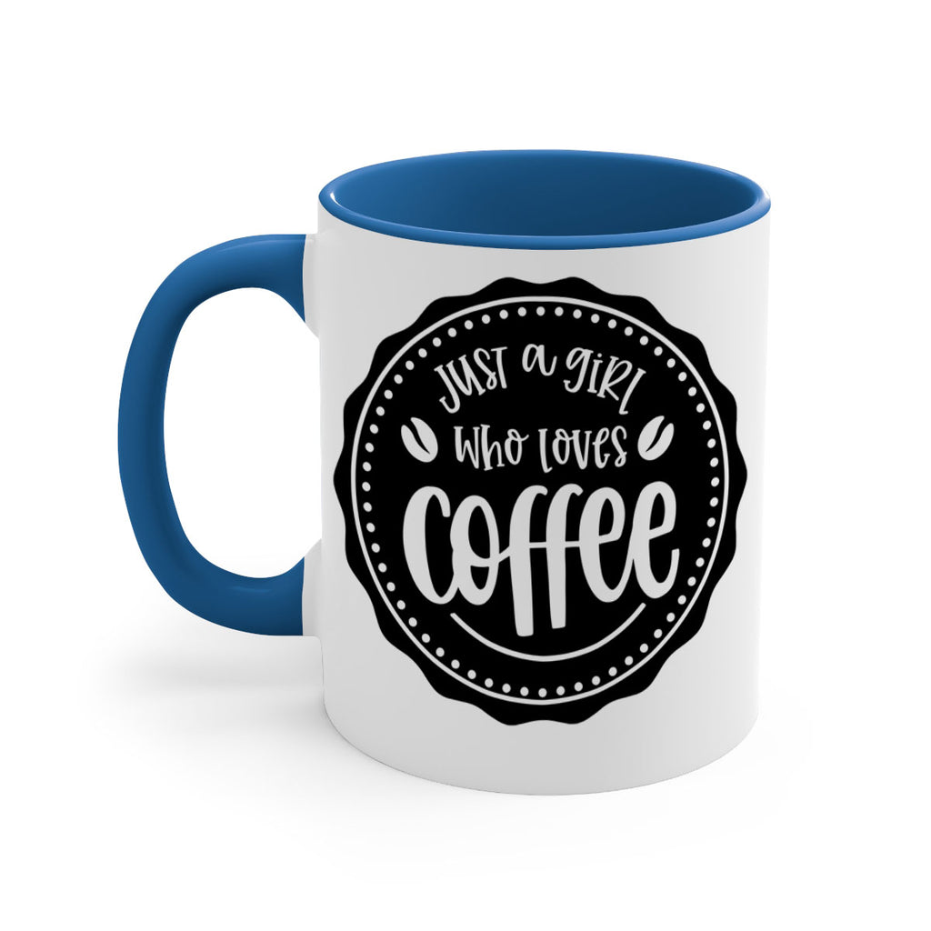just a girl who loves coffee 85#- coffee-Mug / Coffee Cup