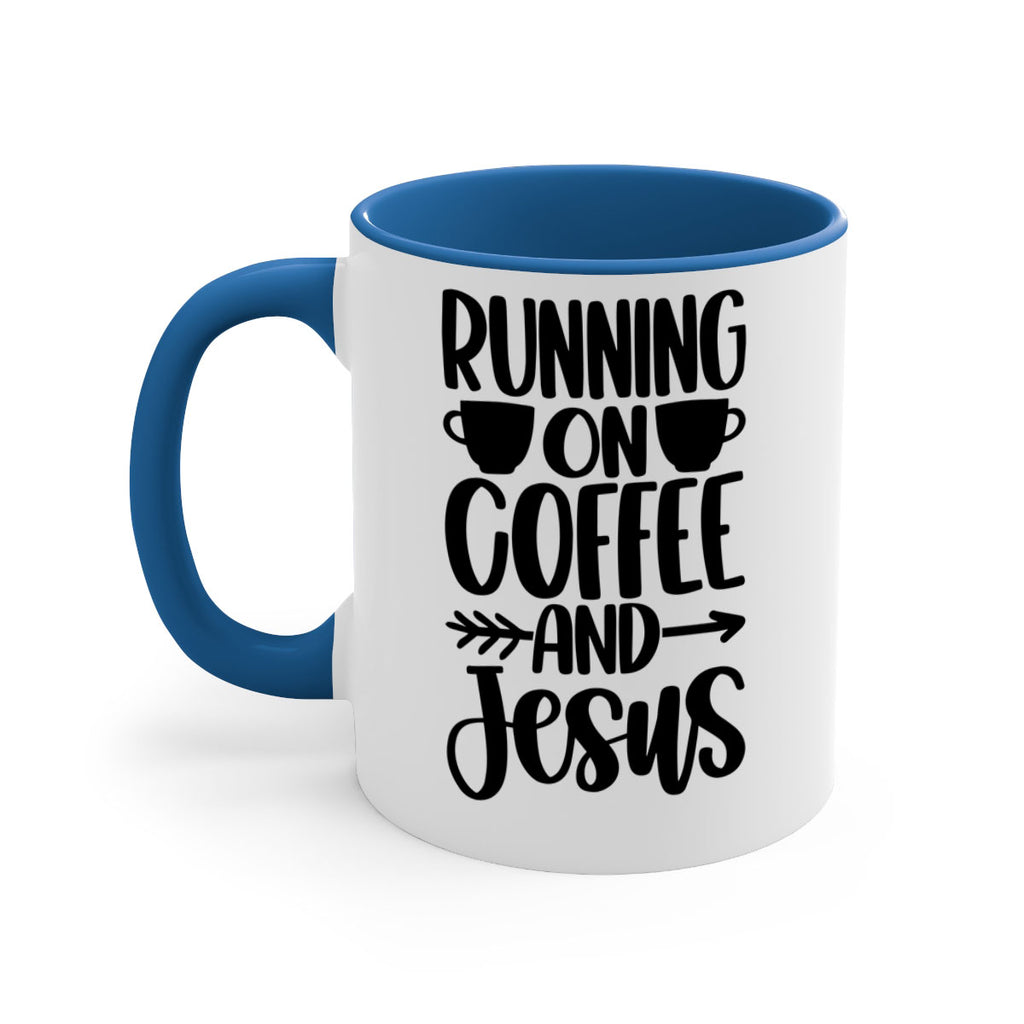 running on coffee and jesus 39#- coffee-Mug / Coffee Cup