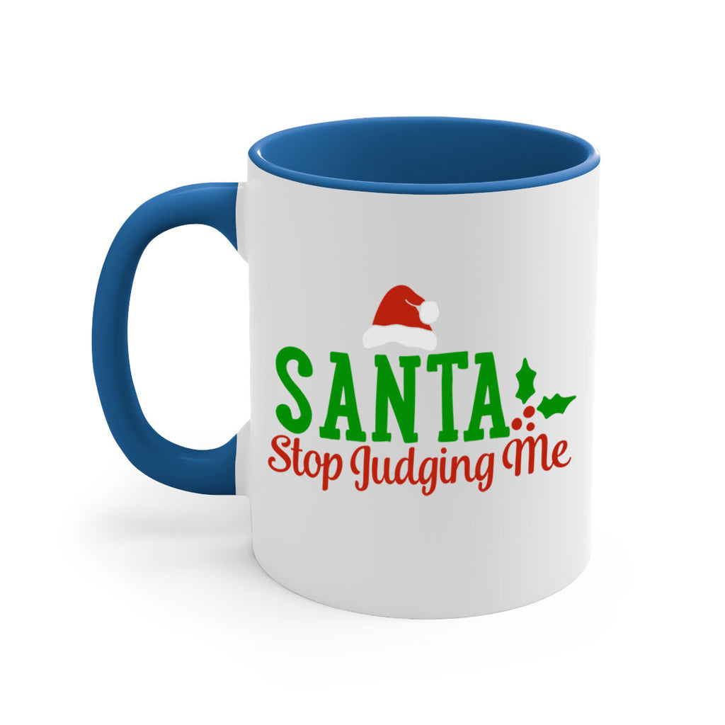 santa stop judging me 329#- christmas-Mug / Coffee Cup