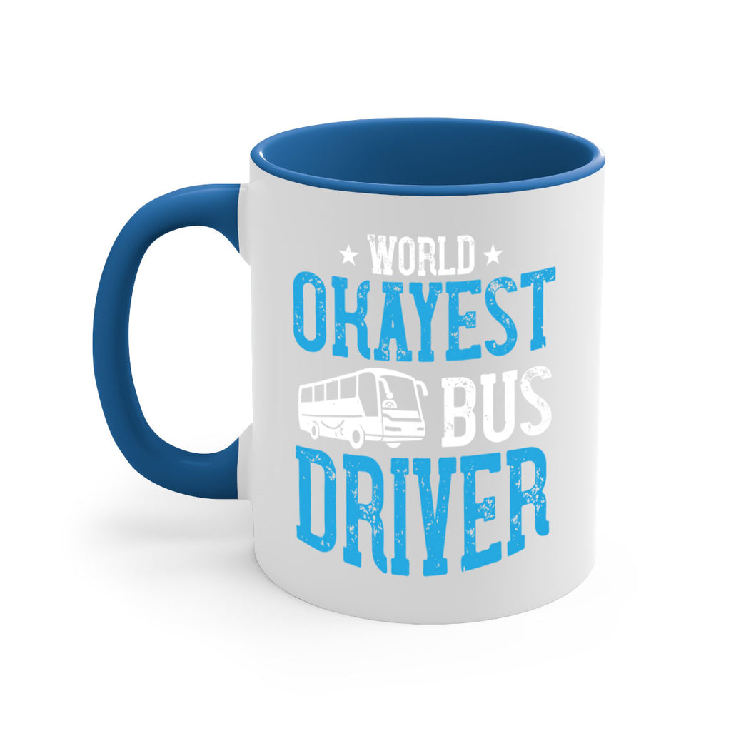 world okayest bus driver Style 5#- bus driver-Mug / Coffee Cup