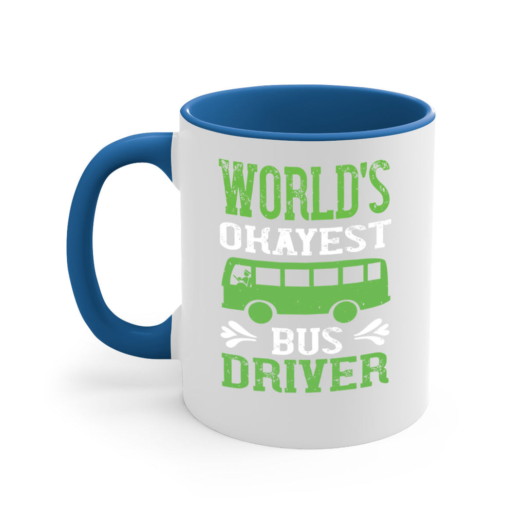 world’s okayest bus driver Style 3#- bus driver-Mug / Coffee Cup