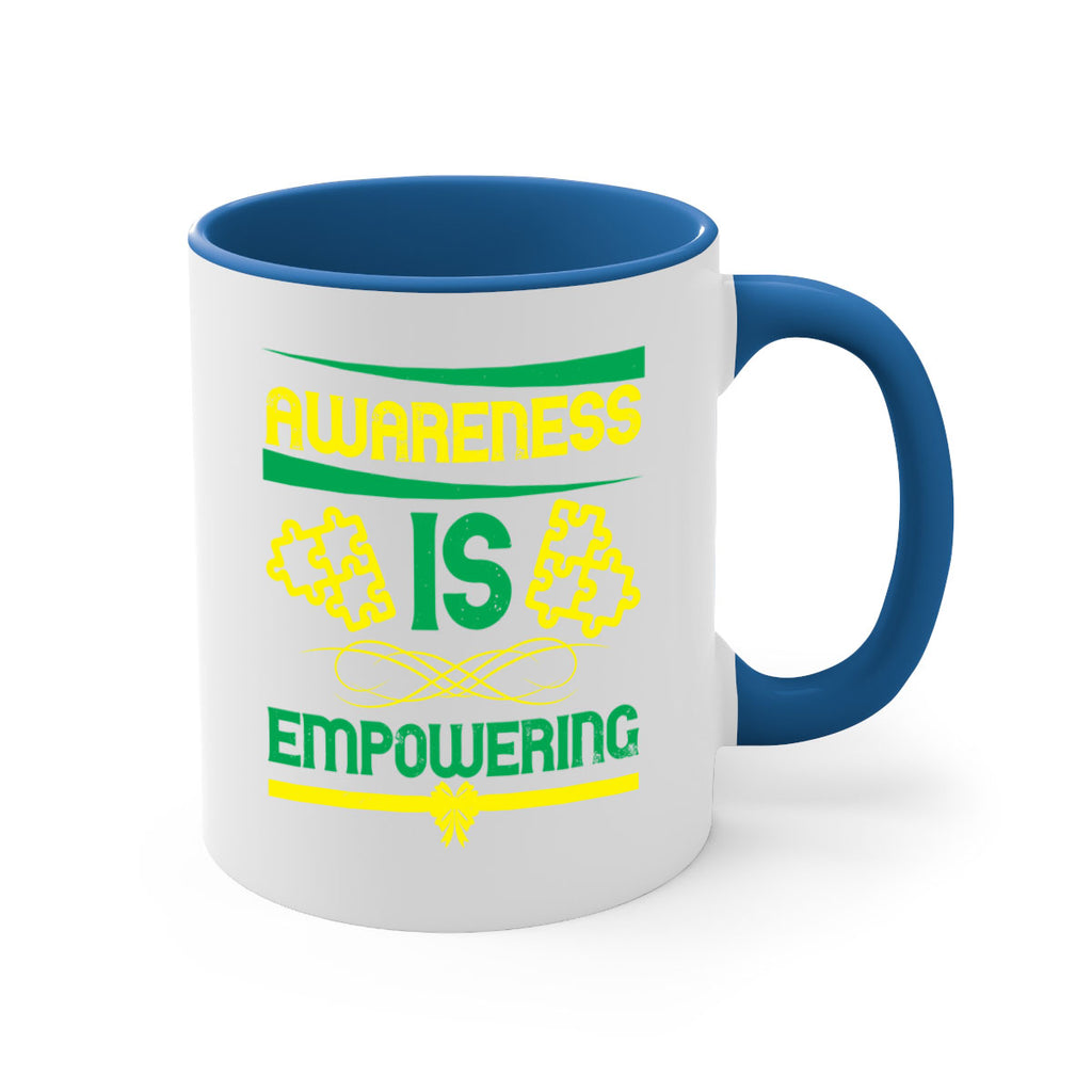 Awareness is empowering Style 4#- Self awareness-Mug / Coffee Cup