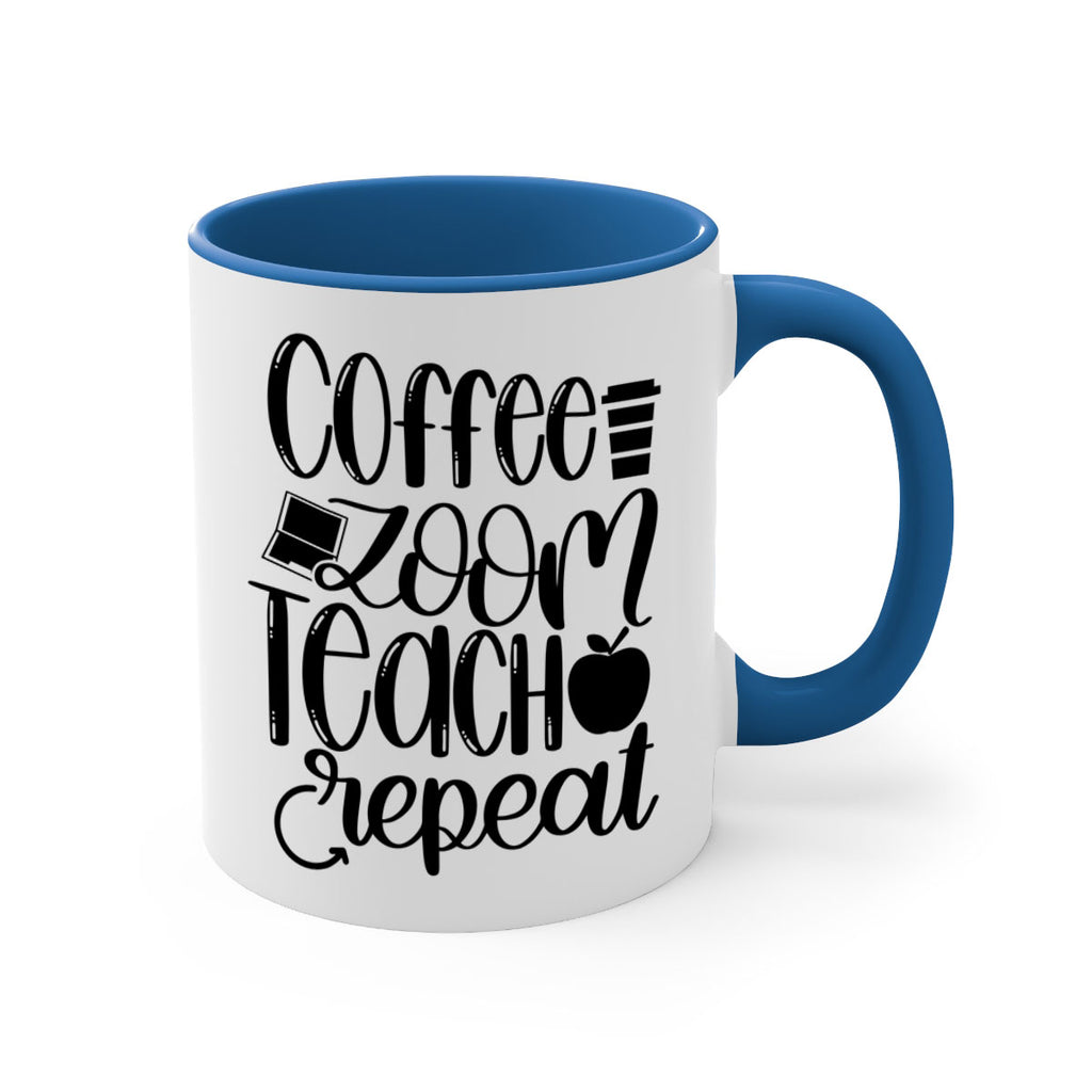 Coffee Zoom Teach Repeat Style 81#- teacher-Mug / Coffee Cup