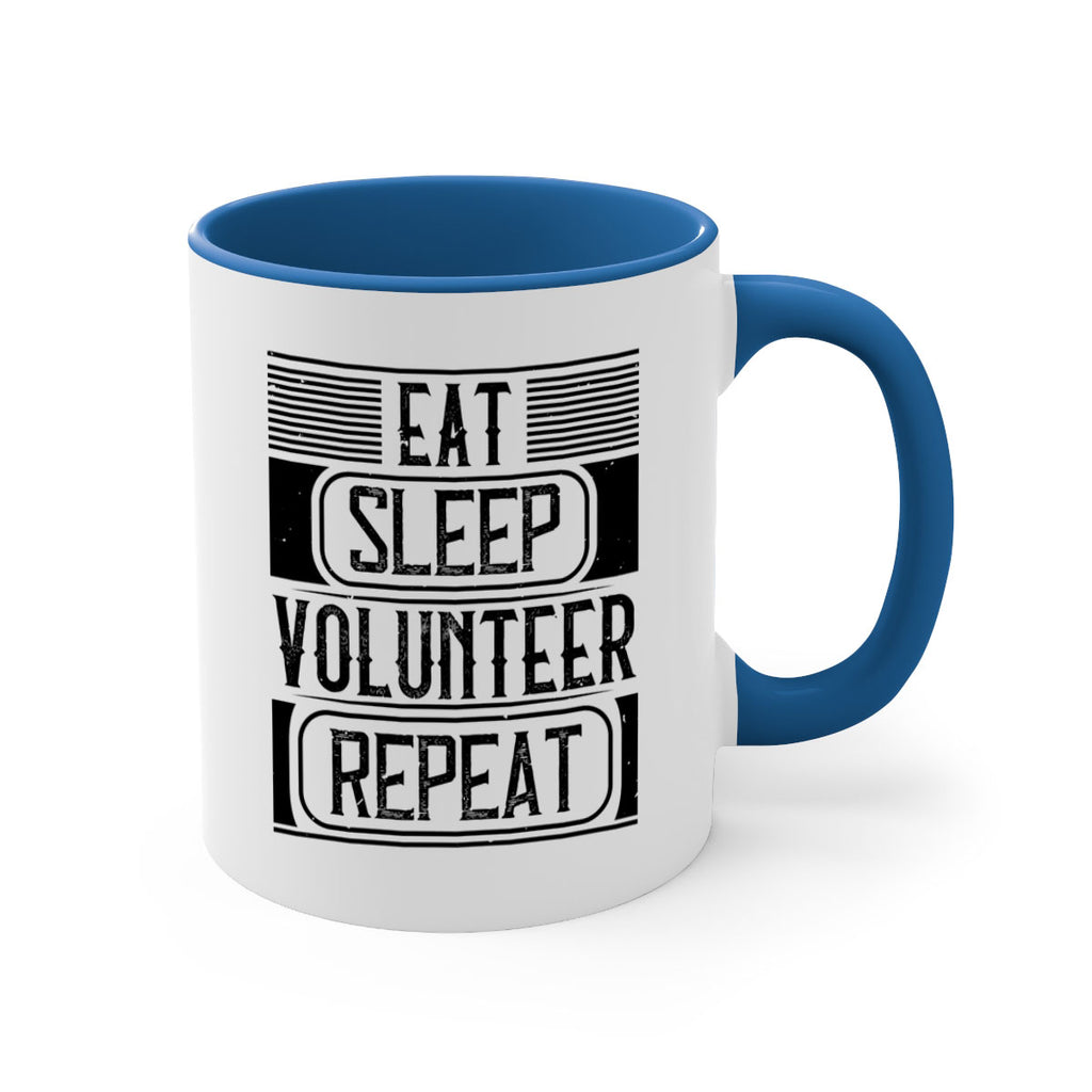 Eat Sleep Volunteer Repeat Style 15#-Volunteer-Mug / Coffee Cup