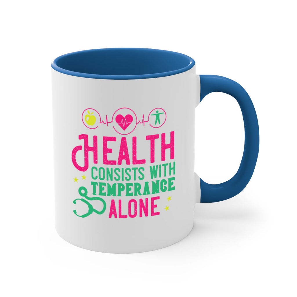 Health consists with temperance alone Style 44#- World Health-Mug / Coffee Cup