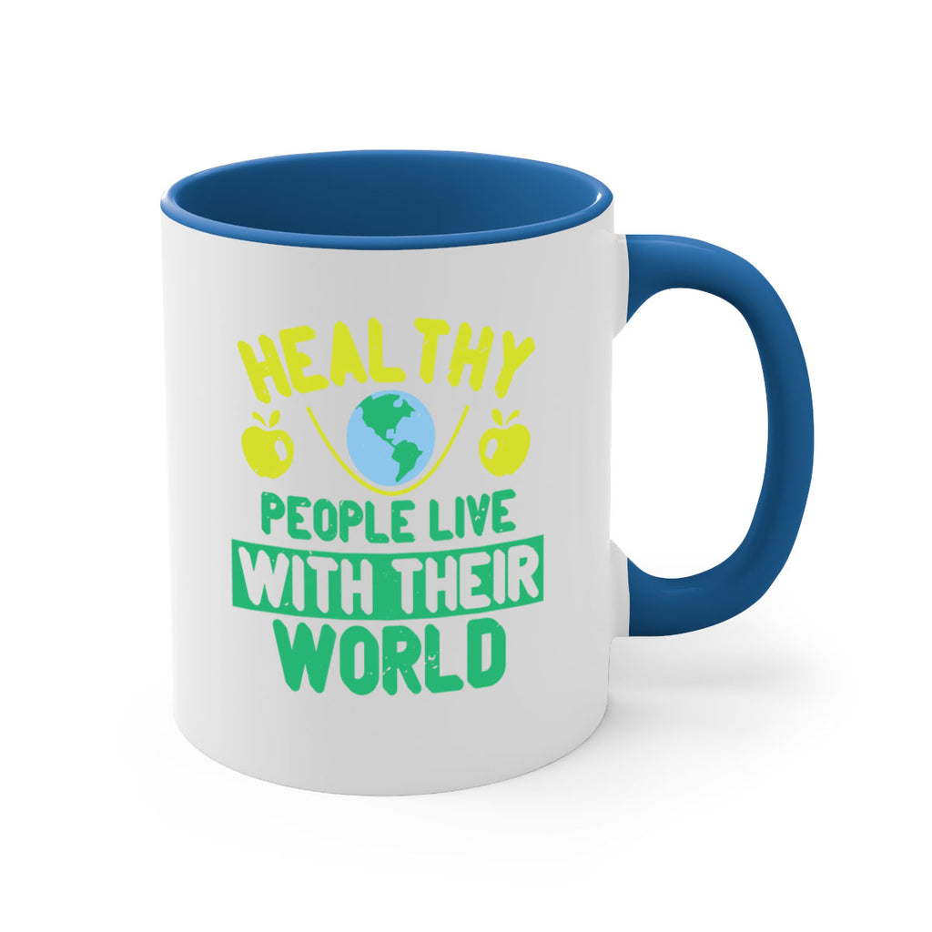 Healthy people live with their world Style 38#- World Health-Mug / Coffee Cup
