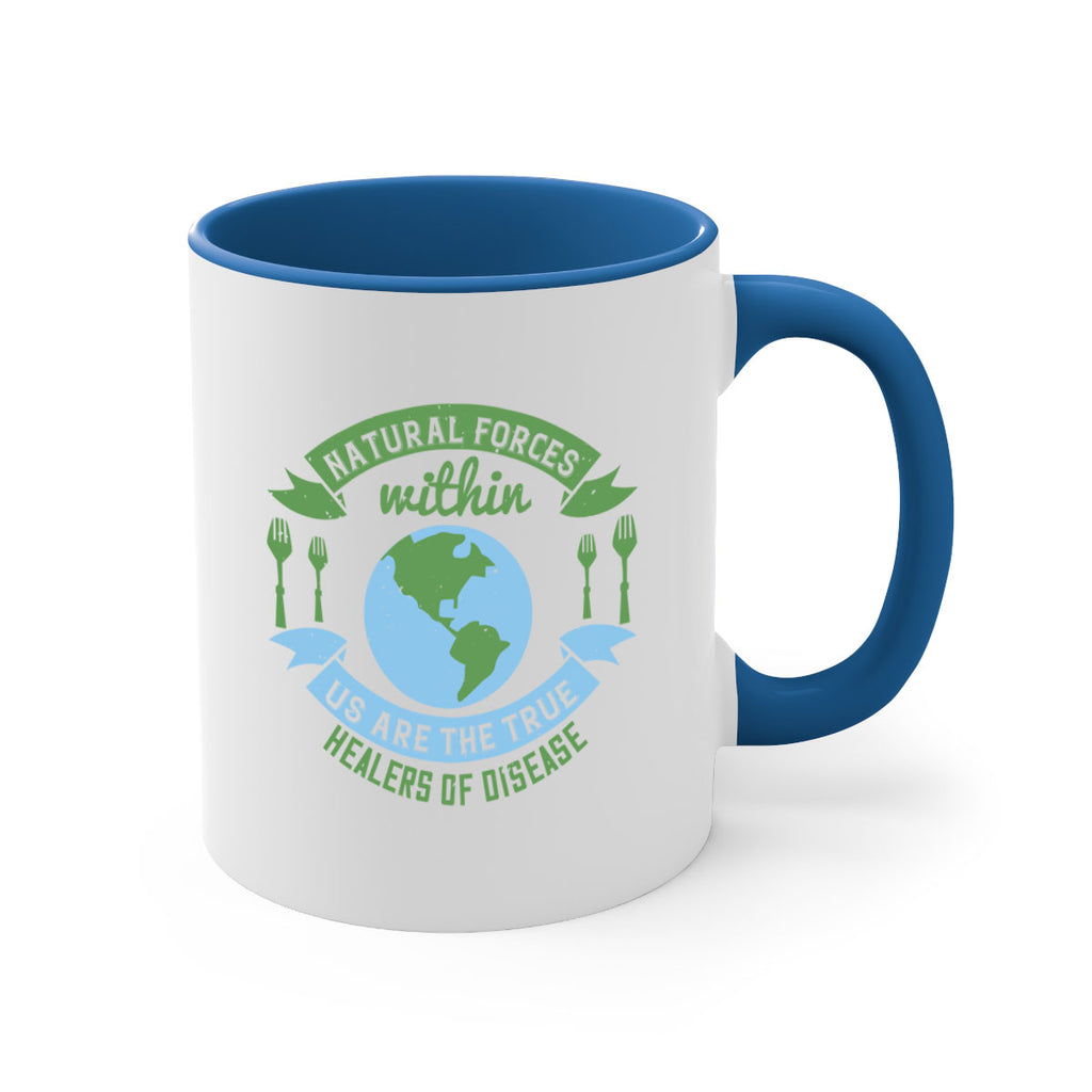 Natural forces within us are the true healers of disease Style 19#- World Health-Mug / Coffee Cup