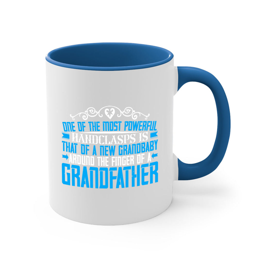One of the most powerful handclasps is that of a new grandbaby 76#- grandpa-Mug / Coffee Cup