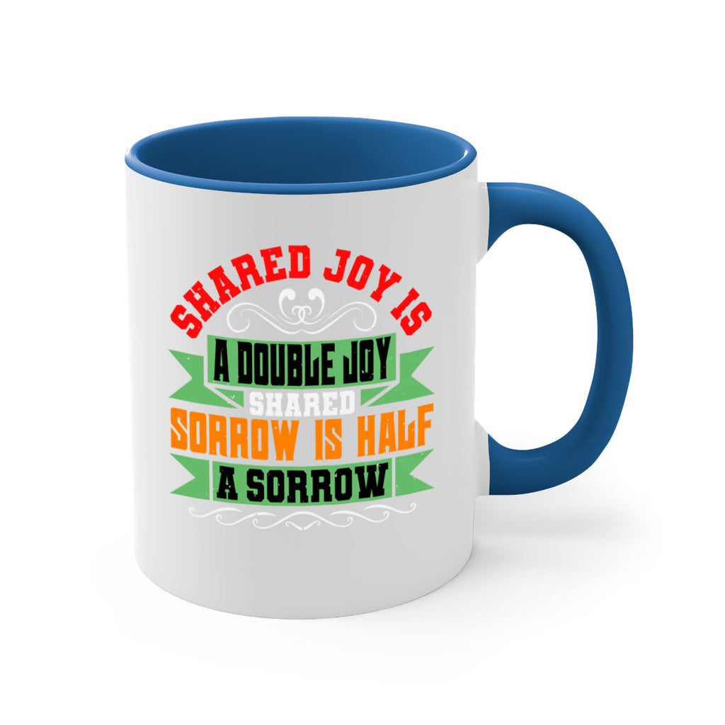 Shared joy is a double joy shared sorrow is half a sorrow Style 60#- best friend-Mug / Coffee Cup