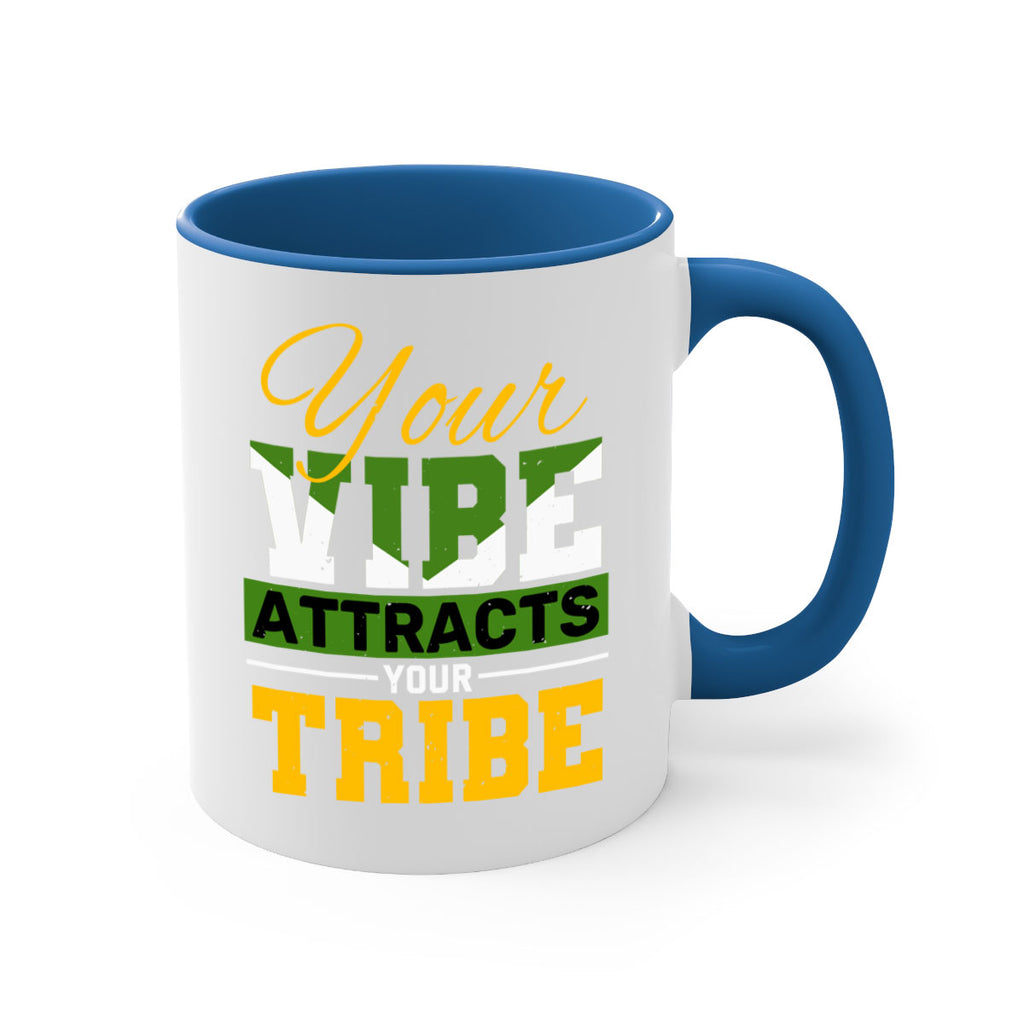 Your vibe attracts your tribe Style 15#- best friend-Mug / Coffee Cup
