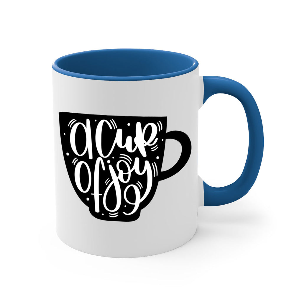 a cup of joy 191#- coffee-Mug / Coffee Cup