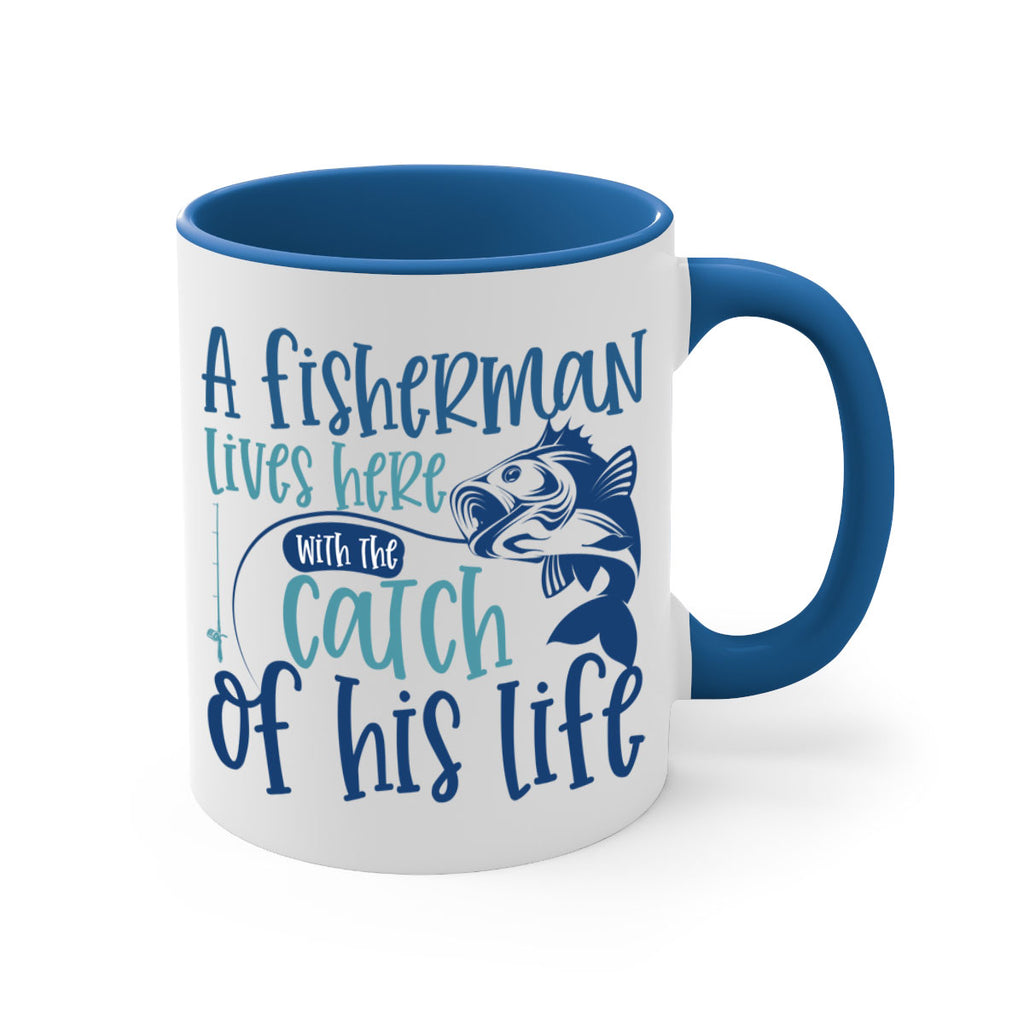 a fisherman lives here with the catch 228#- fishing-Mug / Coffee Cup