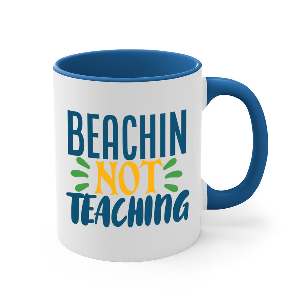 beachin not teaching Style 193#- teacher-Mug / Coffee Cup