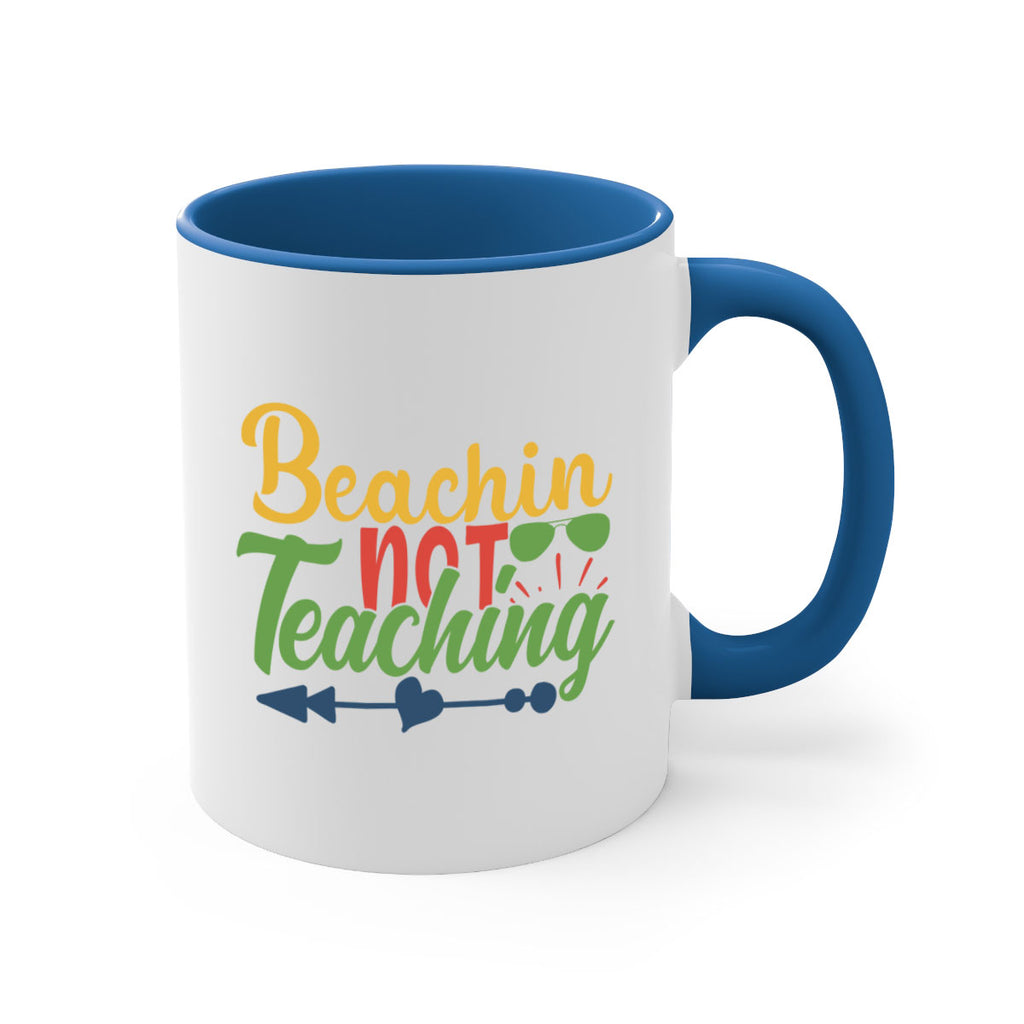 beachin not teaching Style 194#- teacher-Mug / Coffee Cup