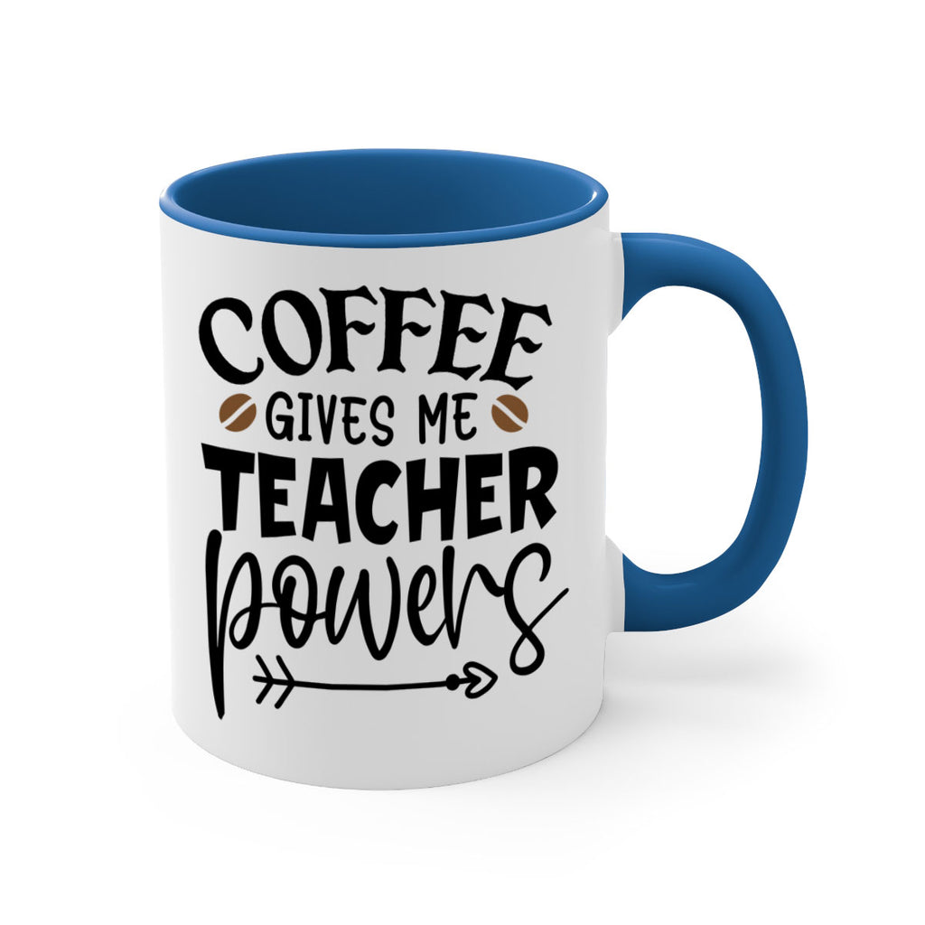 coffee gives me teacher powers Style 187#- teacher-Mug / Coffee Cup