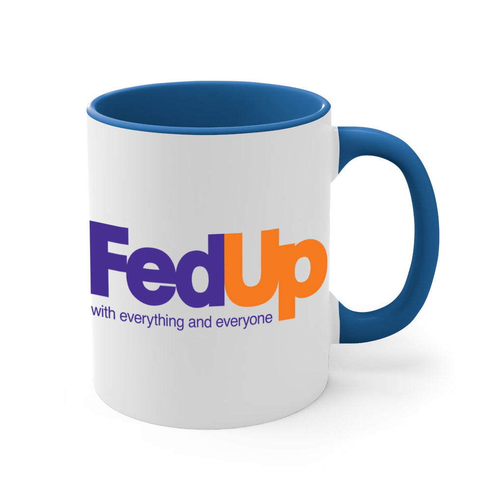 fed up 159#- black words - phrases-Mug / Coffee Cup