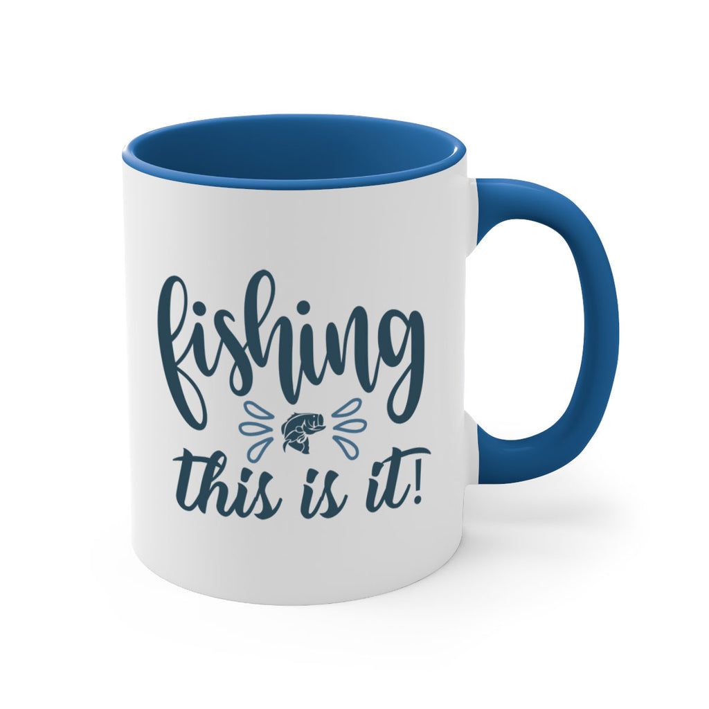 fishing this is it 134#- fishing-Mug / Coffee Cup
