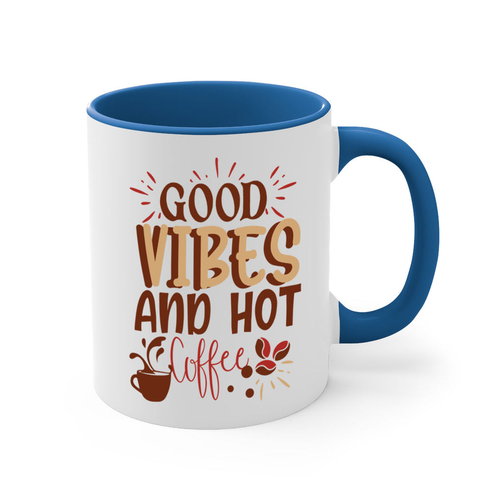 good vibes and hot coffee 212#- coffee-Mug / Coffee Cup