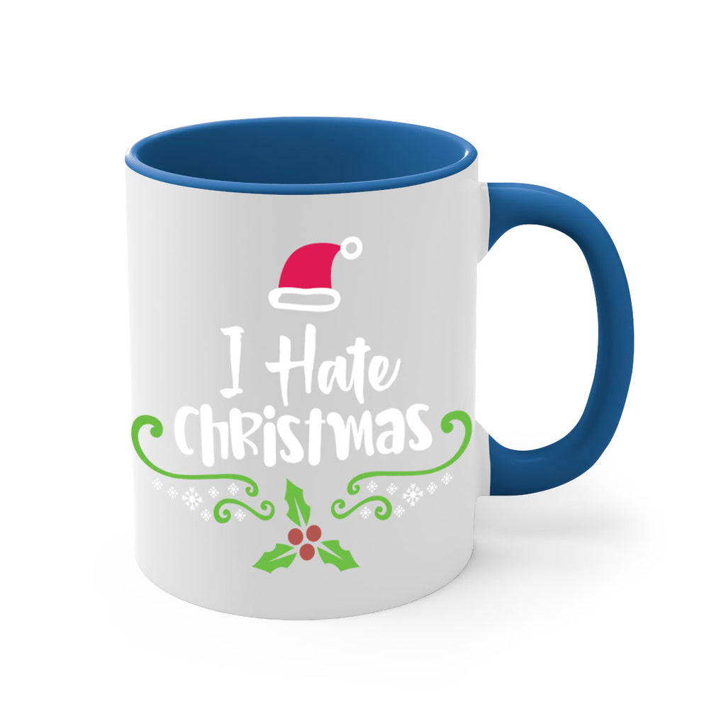 i hate christmas style 324#- christmas-Mug / Coffee Cup
