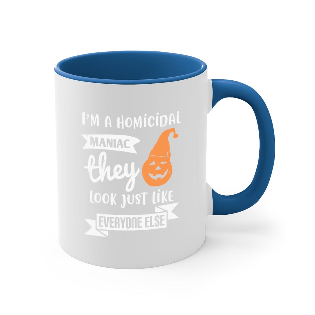 i’m a homicidal maniac 142#- halloween-Mug / Coffee Cup