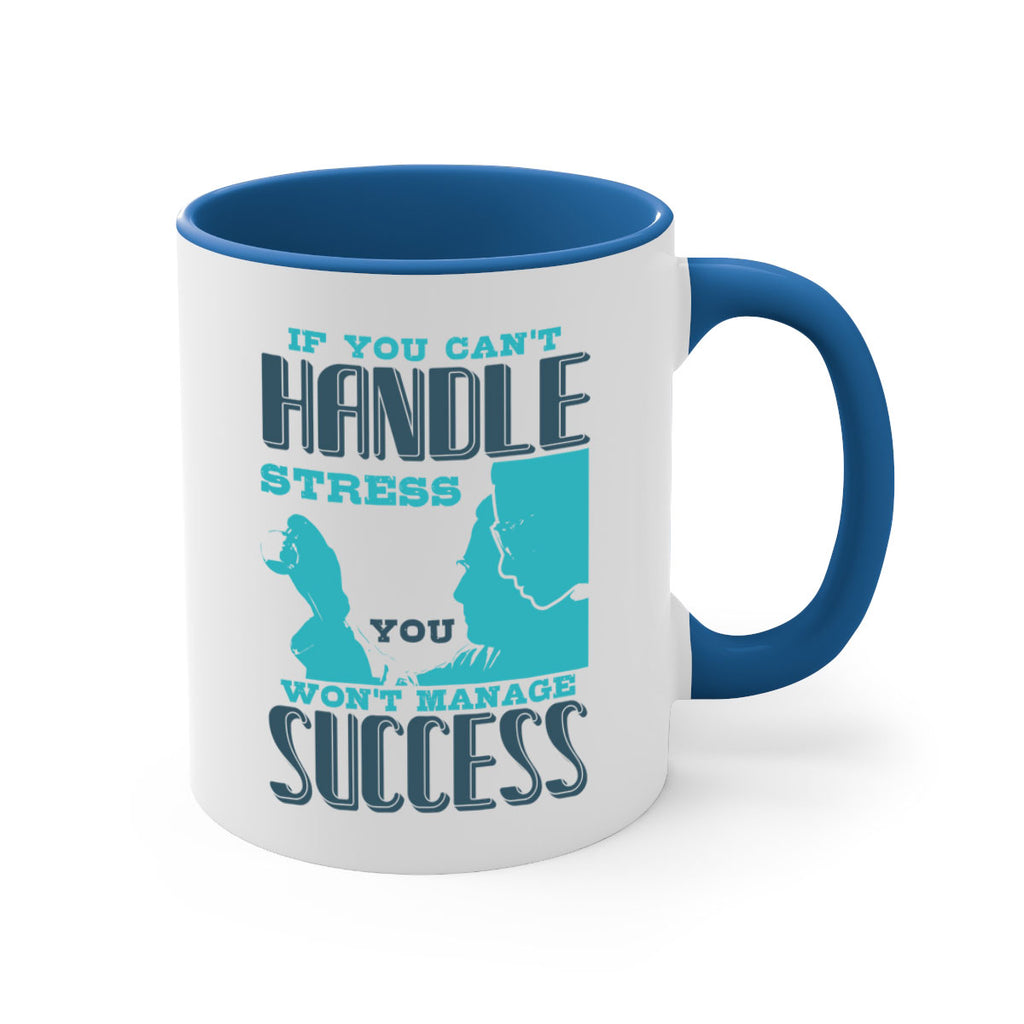 if you cant handle wont manage success Style 38#- medical-Mug / Coffee Cup