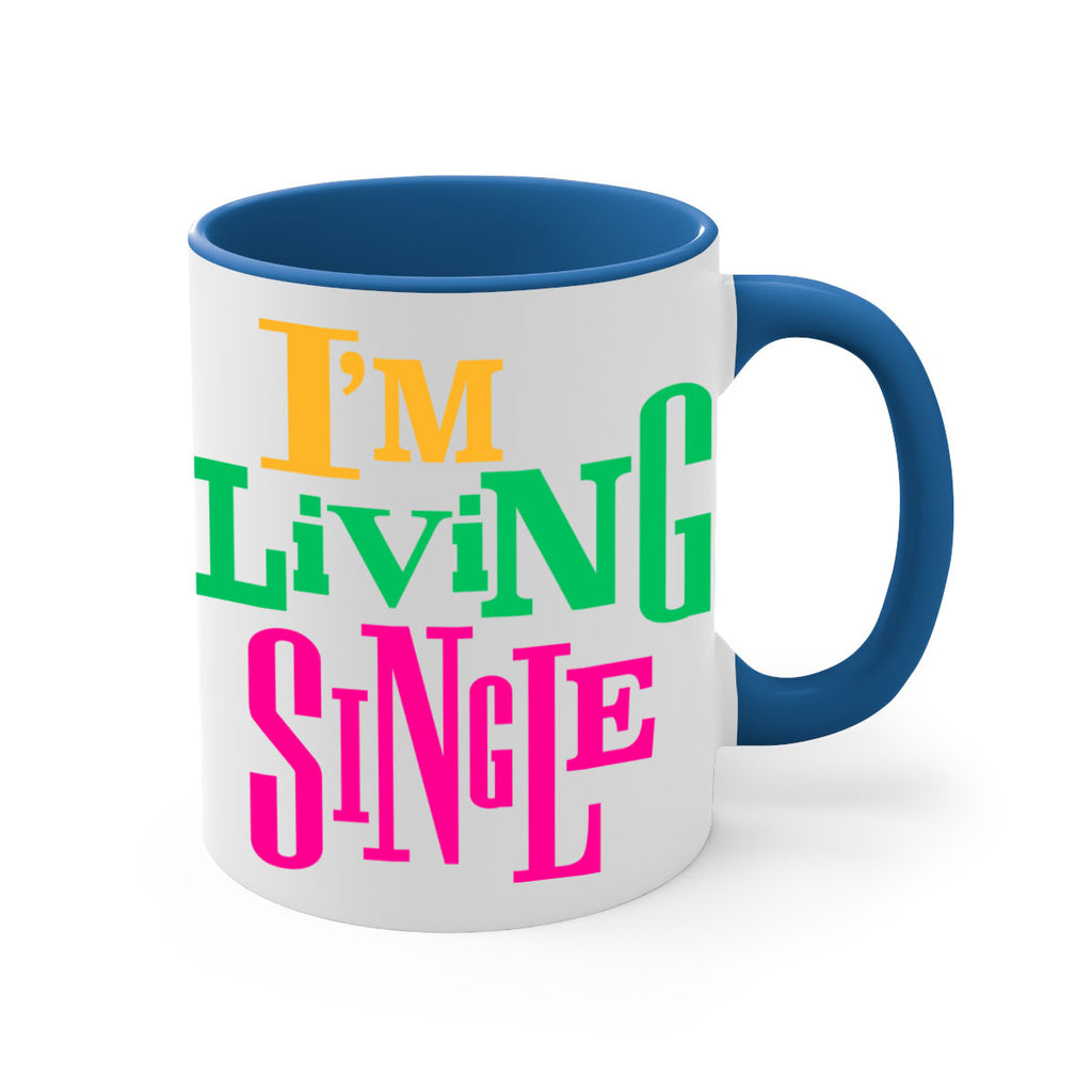 im living single 108#- black words - phrases-Mug / Coffee Cup