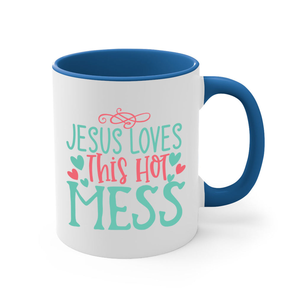 jesus loves this hot mess 112#- easter-Mug / Coffee Cup