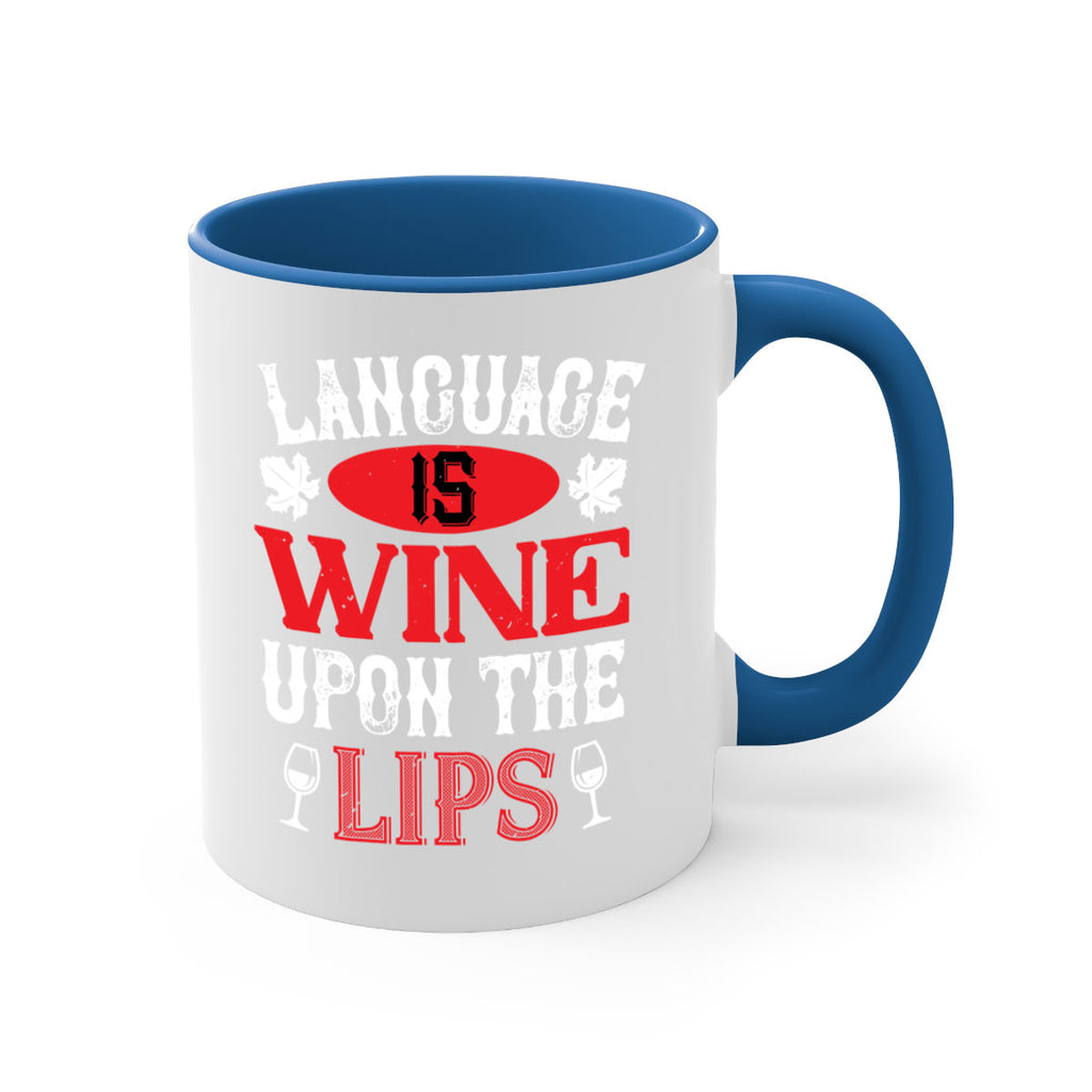 language is wine upon the 72#- wine-Mug / Coffee Cup