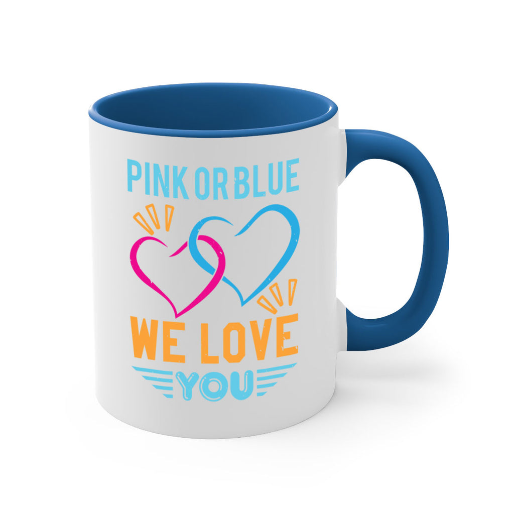 pink or blue we love you Style 20#- baby shower-Mug / Coffee Cup