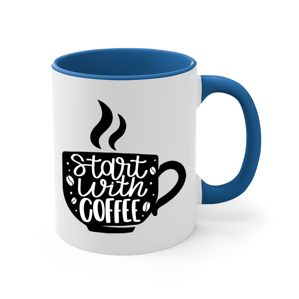 start with coffee 32#- coffee-Mug / Coffee Cup