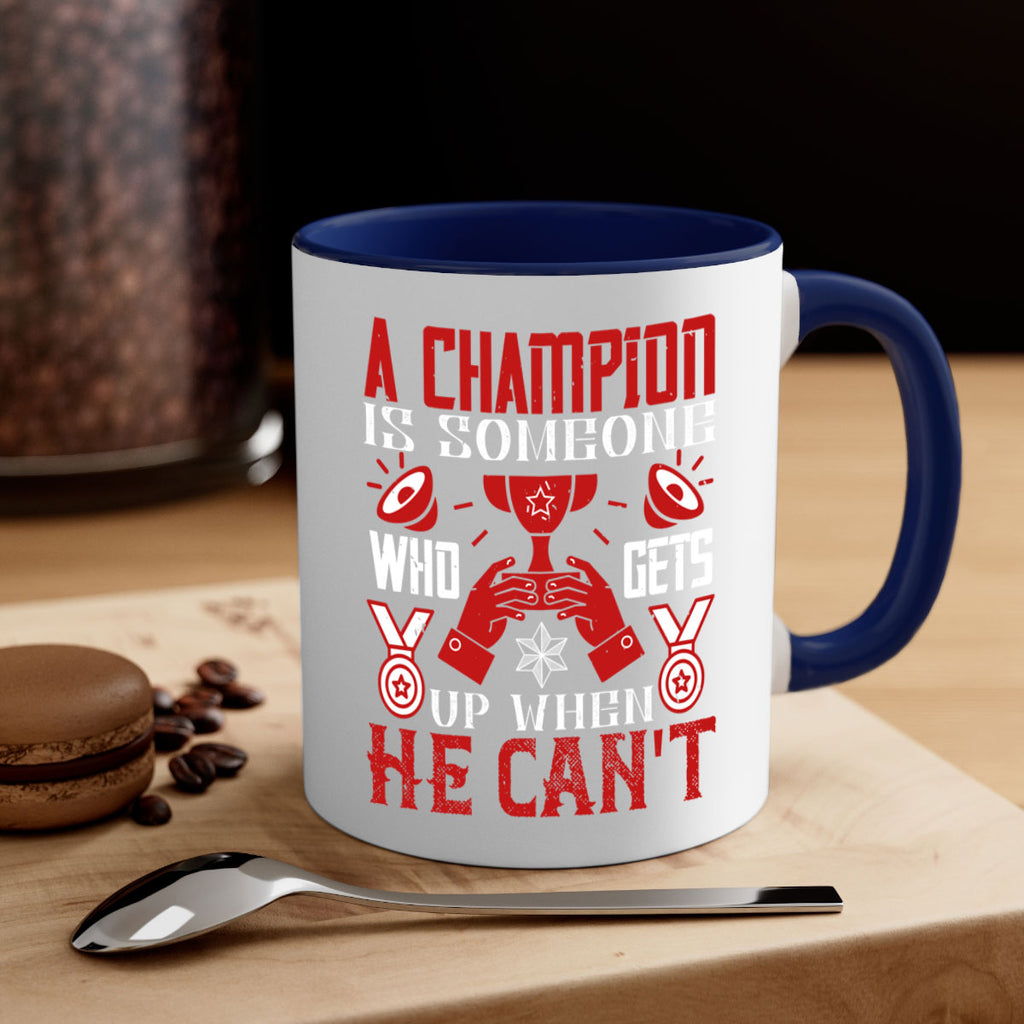 A champion is someone who gets up when he cant Style 50#- dentist-Mug / Coffee Cup