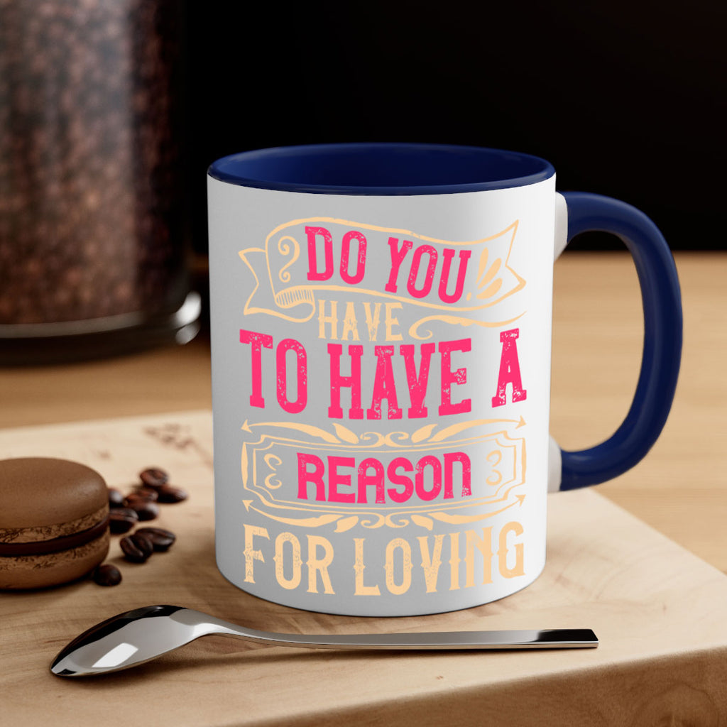 Do you have to have a reason for loving Style 2#- Dog-Mug / Coffee Cup