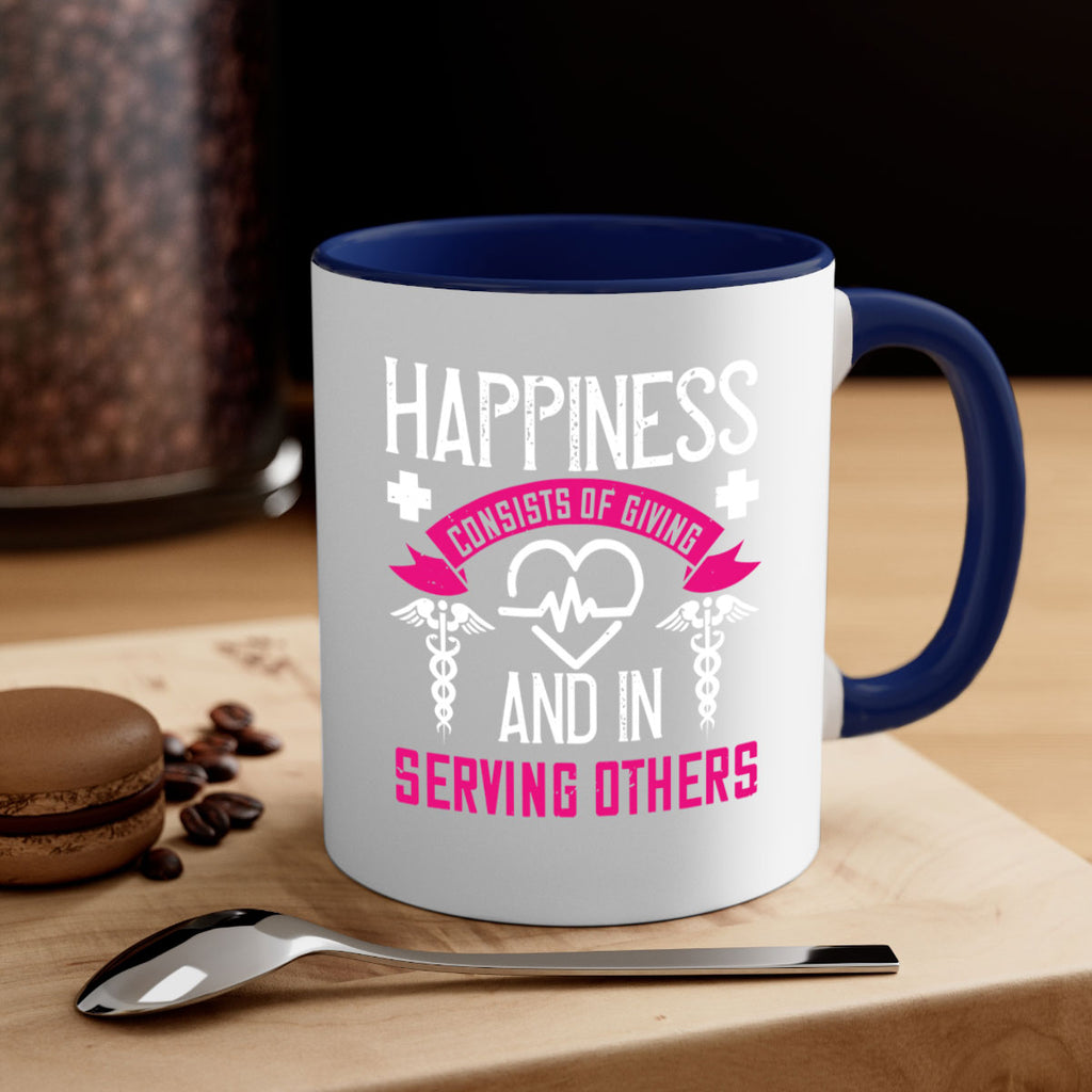 Happiness…consists of giving and in serving others Style 324#- nurse-Mug / Coffee Cup