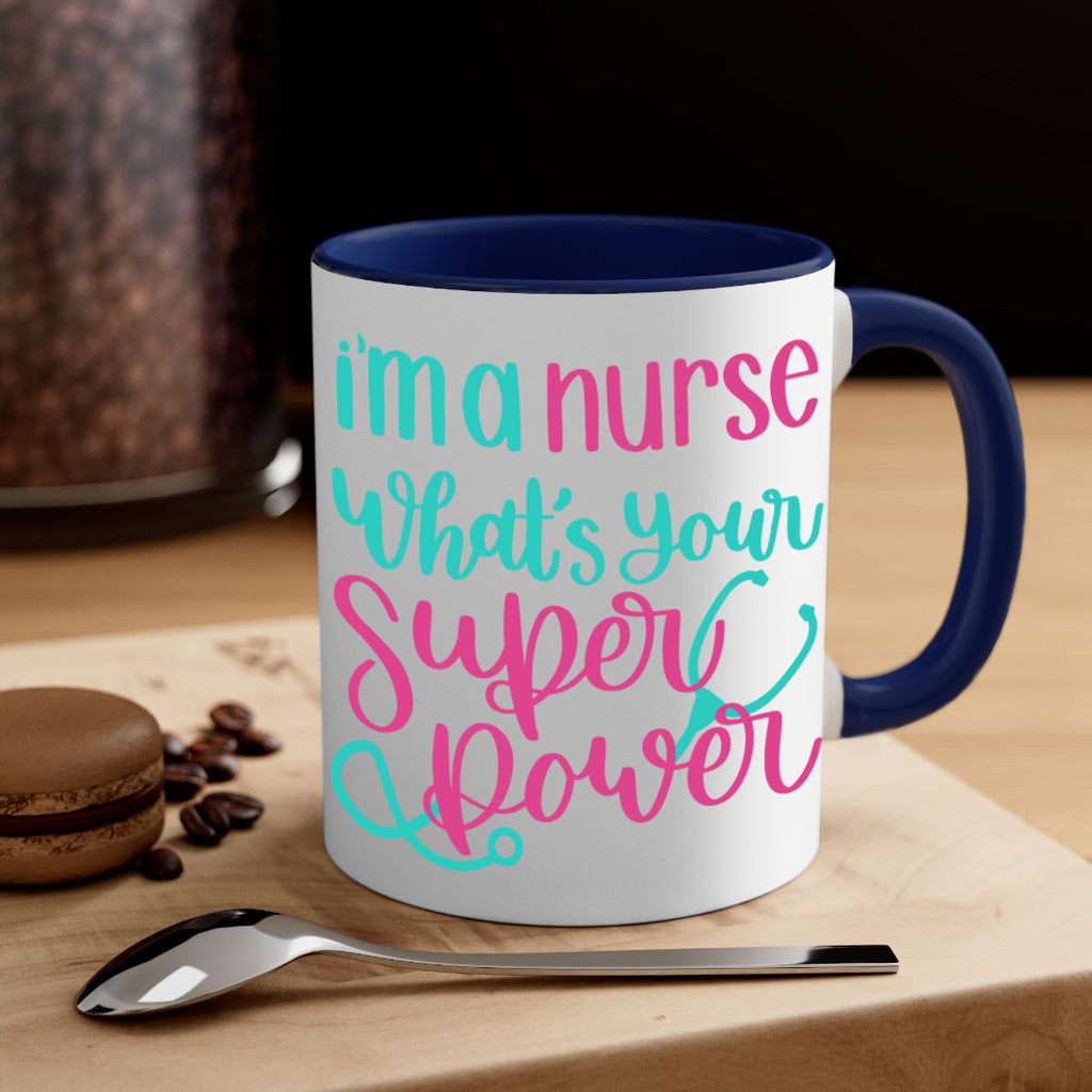 Im A Nurse Whats Your Superpower Style Style 157#- nurse-Mug / Coffee Cup