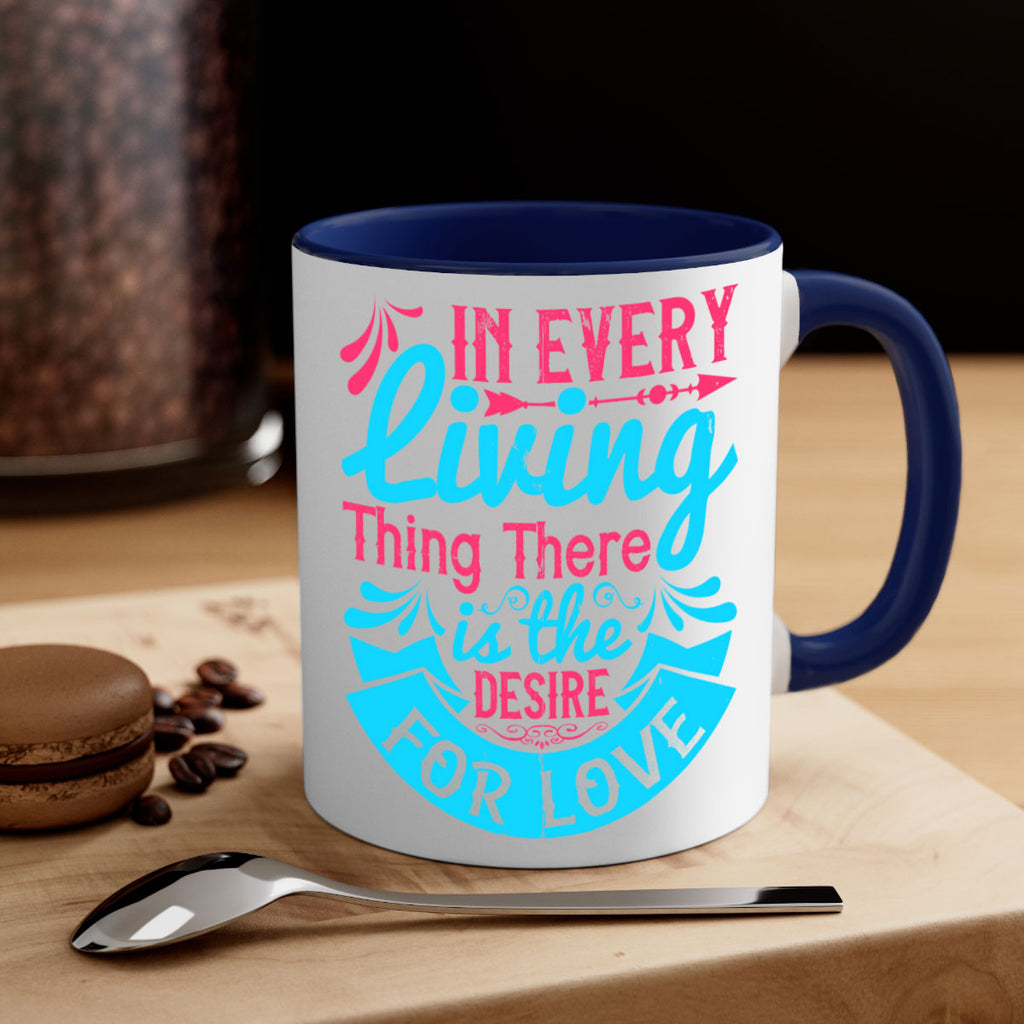 In every living thing there is the desire for love Style 36#- Dog-Mug / Coffee Cup
