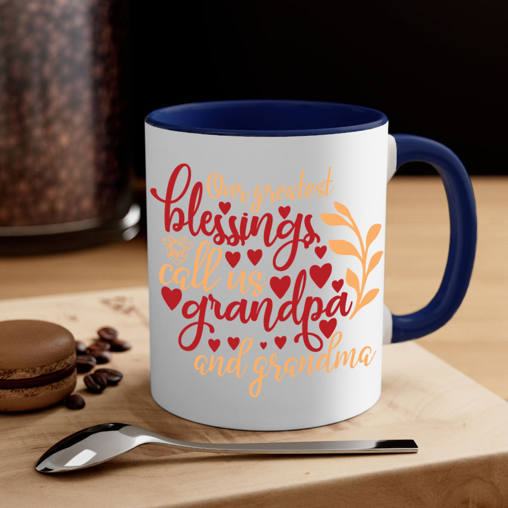 Our greatest blessings call us grandpa and grandma 1#- Family-Mug / Coffee Cup