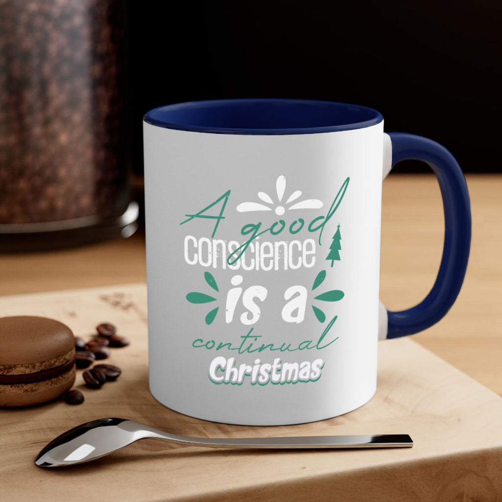 a good conscience is a 417#- christmas-Mug / Coffee Cup