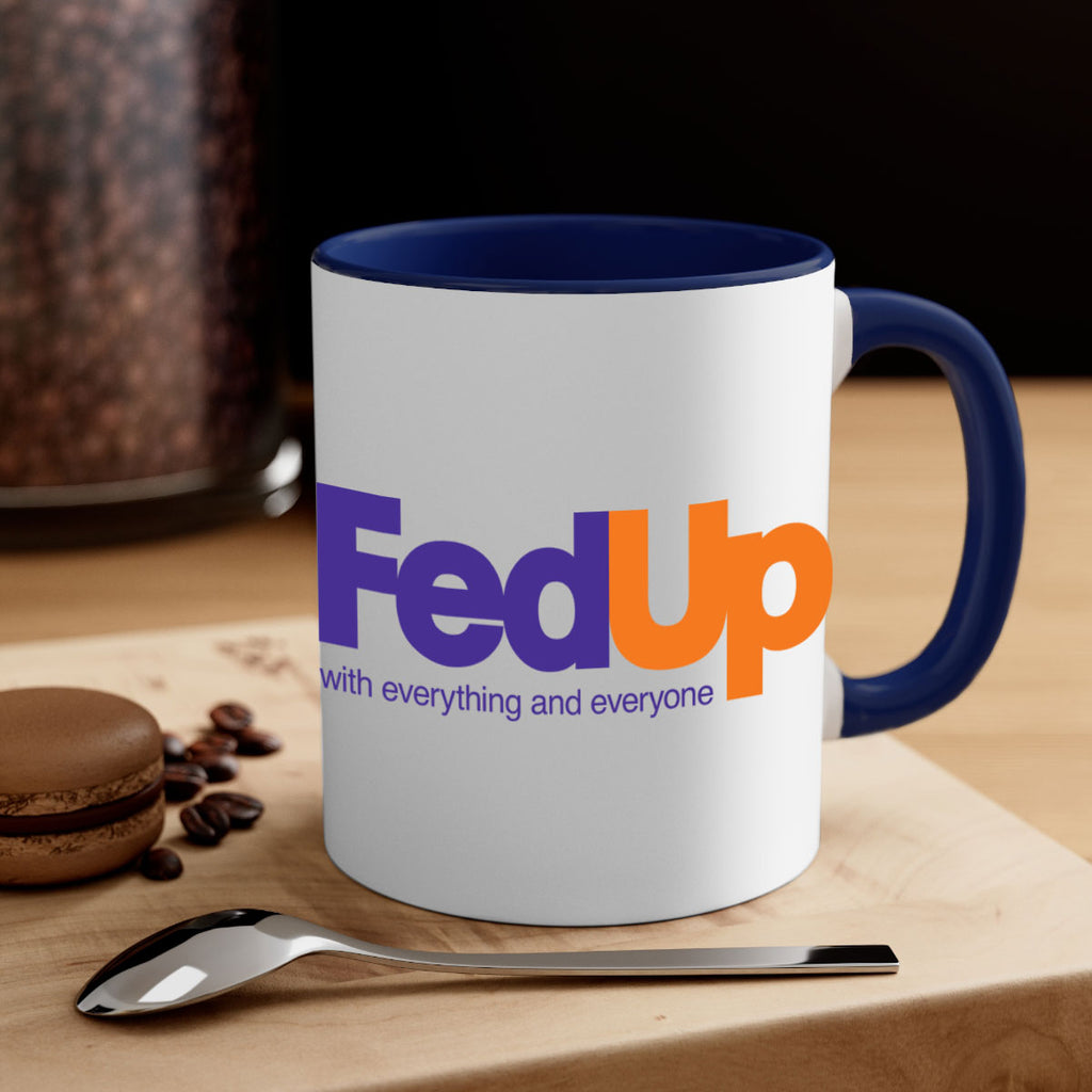 fed up 159#- black words - phrases-Mug / Coffee Cup
