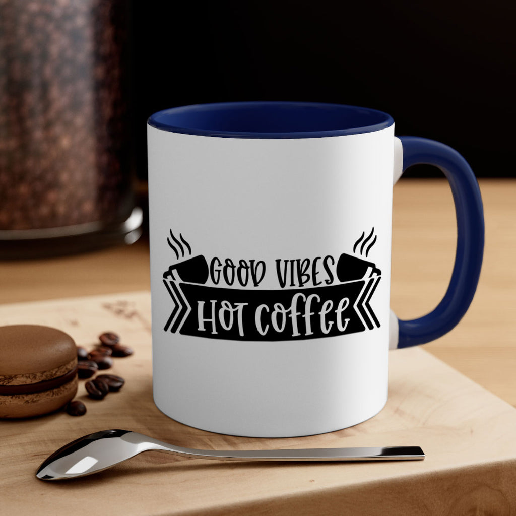 good vibes hot coffee 119#- coffee-Mug / Coffee Cup