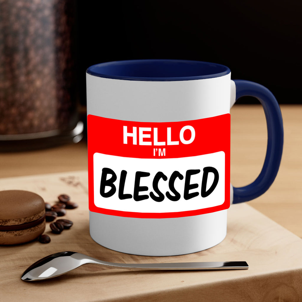 hello im blessed 133#- black words - phrases-Mug / Coffee Cup