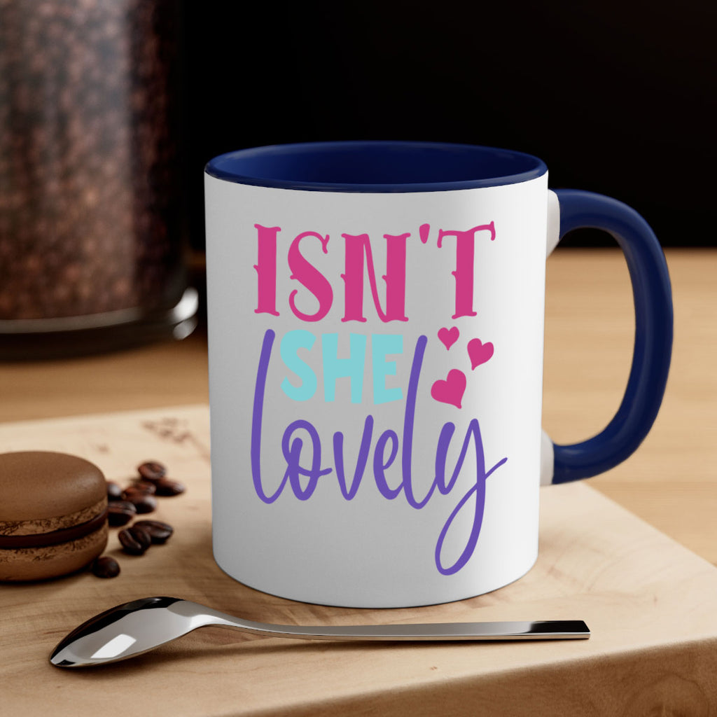isnt she lovely Style 236#- baby2-Mug / Coffee Cup